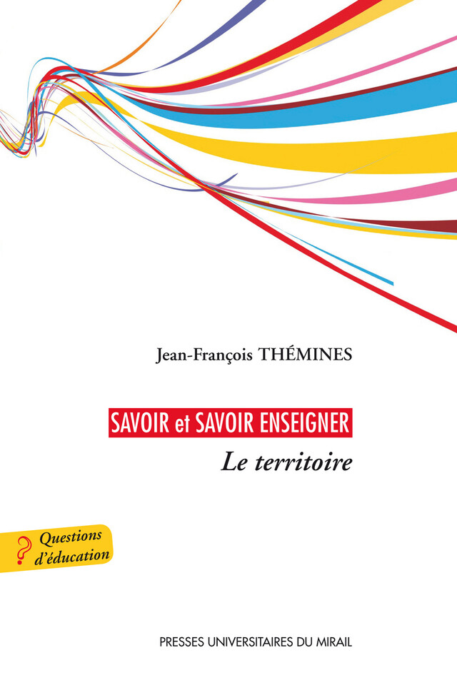 Savoir et savoir enseigner - Jean-François Thémines - Presses universitaires du Midi
