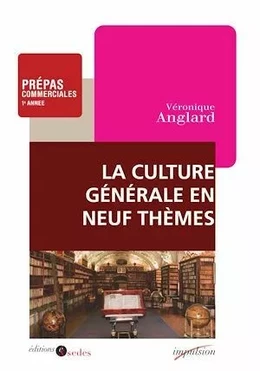 La culture générale en neuf thèmes