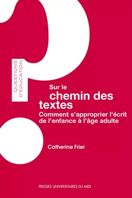 Sur le chemin des textes