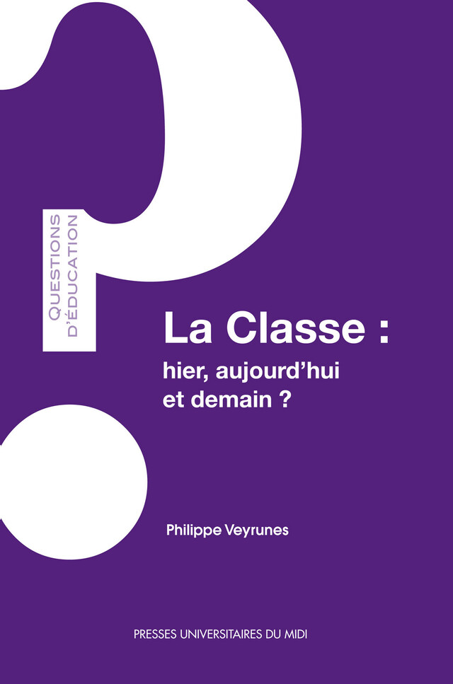 La Classe - Philippe Veyrunes - Presses universitaires du Midi