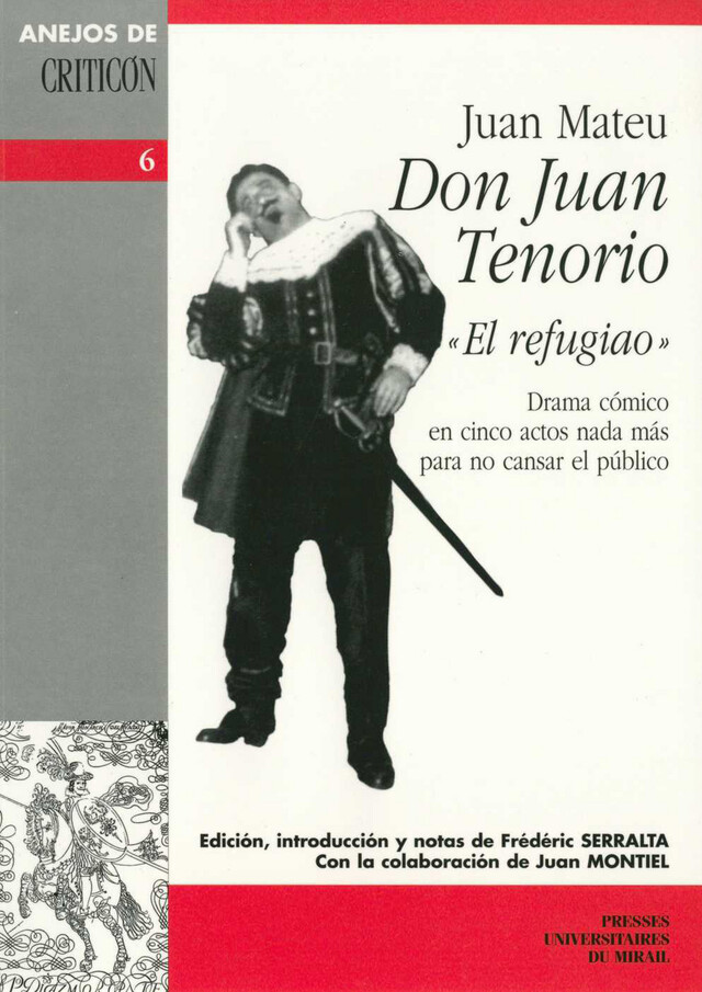 Don Juan Tenorio « El refugiao » - Juan Mateu - Presses universitaires du Midi