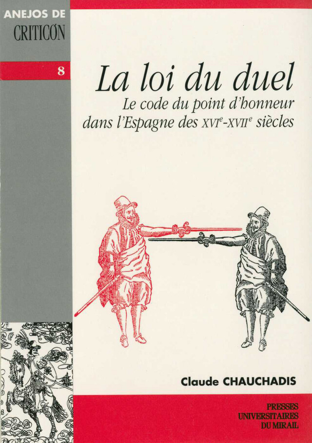 La loi du duel - Claude Chauchadis - Presses universitaires du Midi