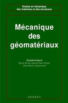 Les géomatériaux - volume 2 : mécanique des géomatériaux