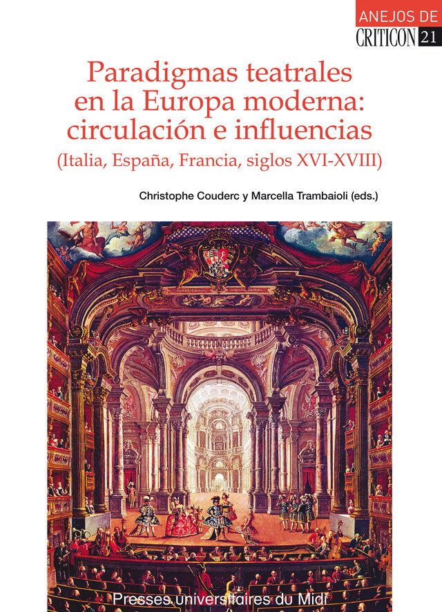 Paradigmas teatrales en la Europa moderna: circulación e influencias -  - Presses universitaires du Midi