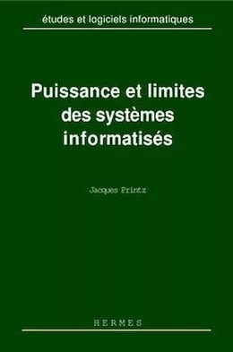 Puissance et limites des systèmes informatisés