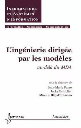 L'ingénierie dirigée par les modèles. Au-delà du MDA