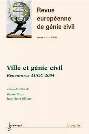 Ville et génie civil : Rencontres AUGC 2004 - Youssef Diab, Jean-Pierre Ollivier - Hermès Science