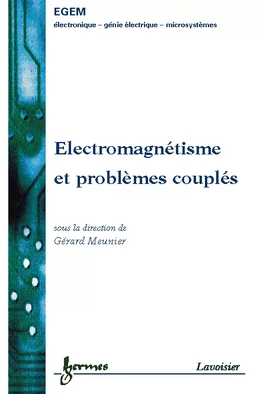 Electromagnétisme et problèmes couplés