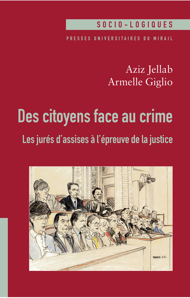 Des citoyens face au crime - Aziz Jellab, Armelle Giglio - Presses universitaires du Midi