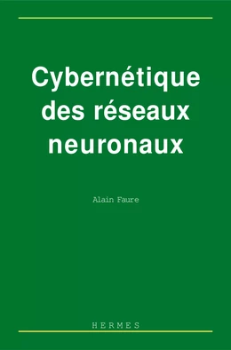 Cybernétique des réseaux neuronaux