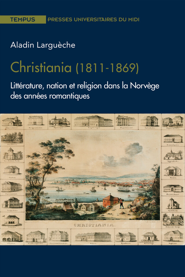 Christiania (1811-1869) - Aladin Larguèche - Presses universitaires du Midi