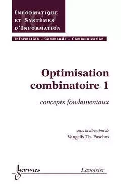 Optimisation combinatoire 1 -  - Hermès Science