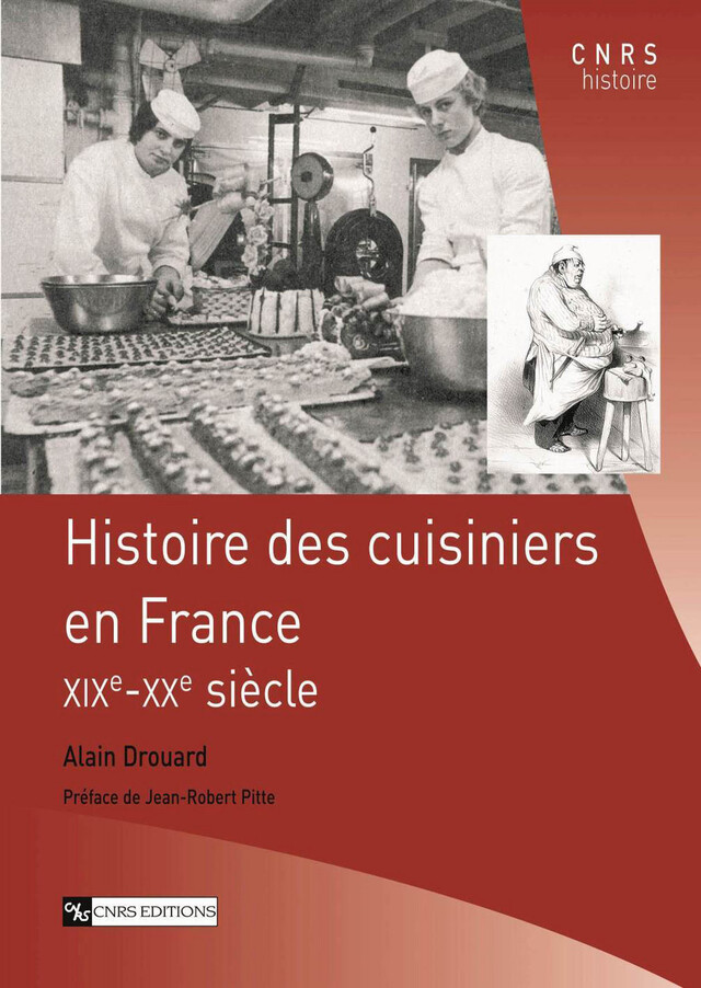 Histoire des cuisiniers en France - Alain Drouard - CNRS Éditions via OpenEdition