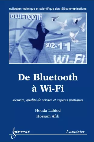De Bluetooth à Wi-Fi - Houda Labiod, Hossam Afifi - Hermès Science
