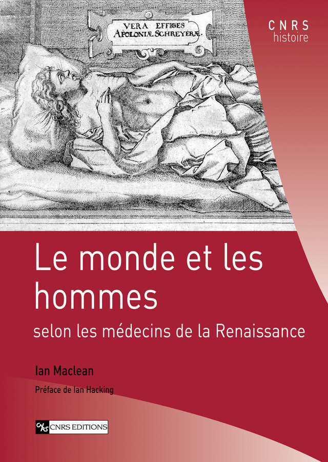 Le monde et les hommes selon les médecins de la Renaissance - Ian Maclean - CNRS Éditions via OpenEdition
