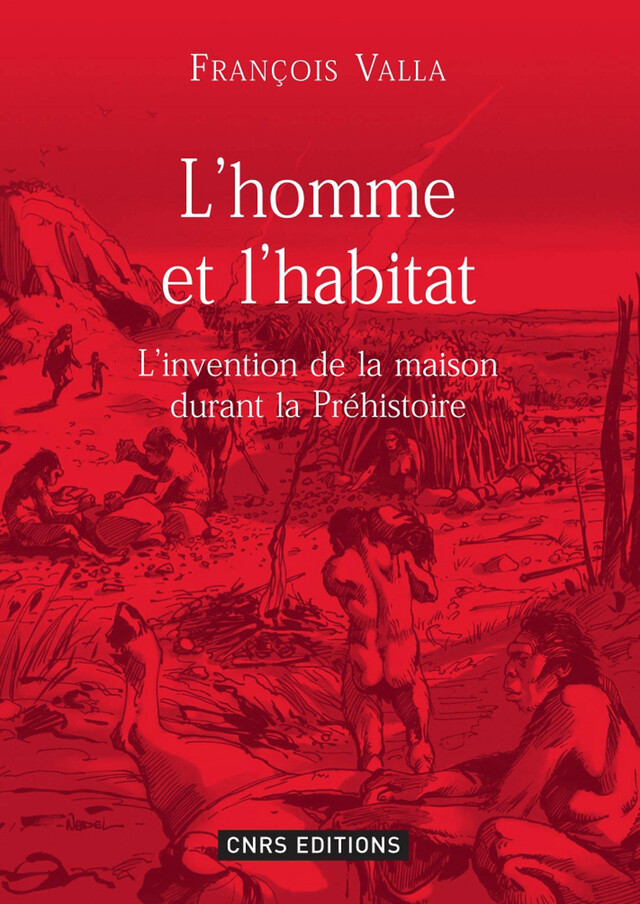L’homme et l’habitat - François Valla - CNRS Éditions via OpenEdition