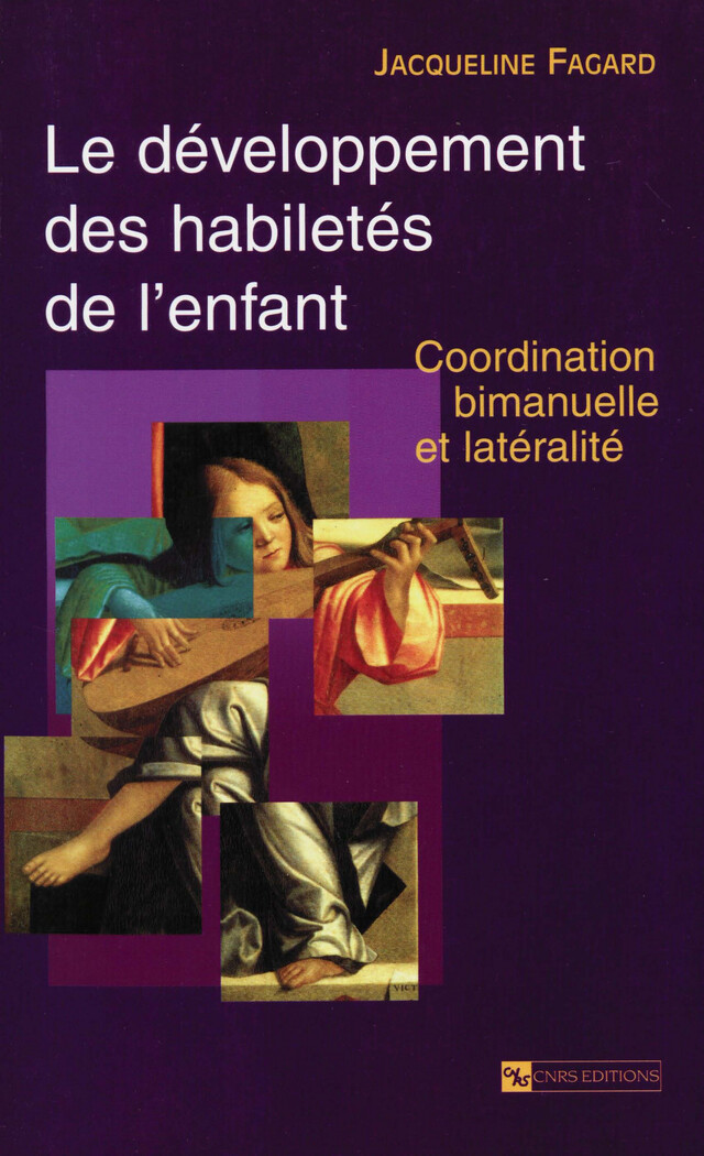 Le développement des habiletés de l’enfant - Jacqueline Fagard - CNRS Éditions via OpenEdition