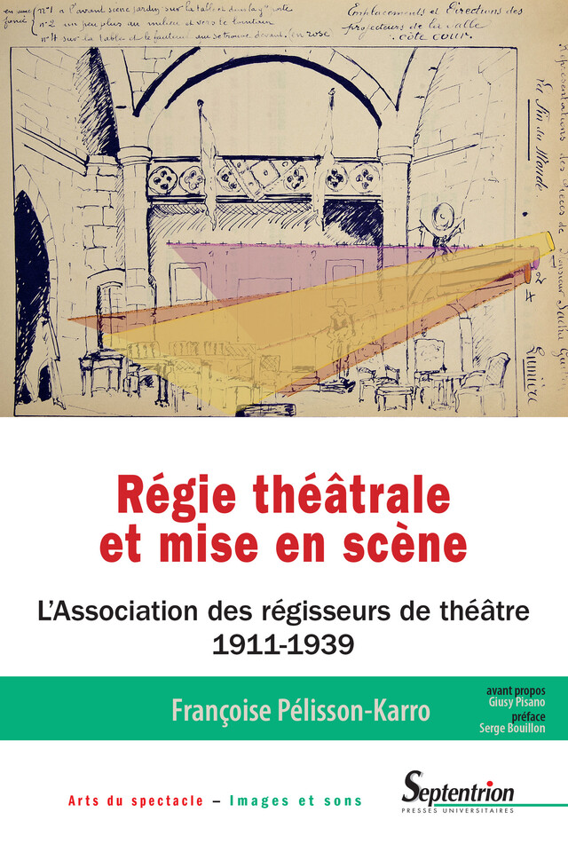 Régie théâtrale et mise en scène - Françoise Pélisson-Karro - Presses Universitaires du Septentrion