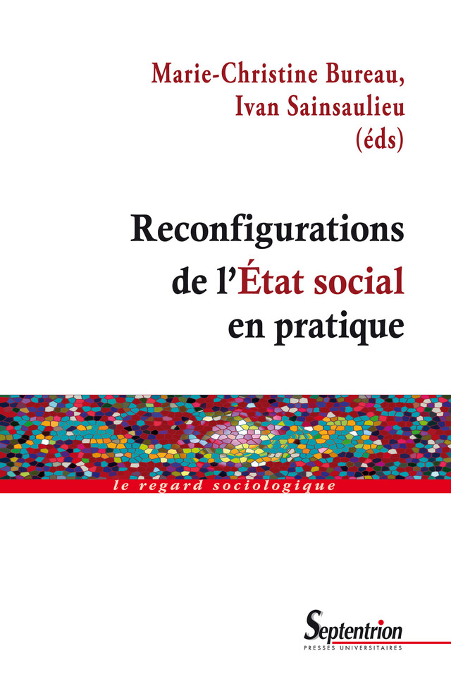 Reconfigurations de l'État social en pratique -  - Presses Universitaires du Septentrion