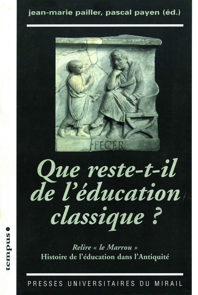Que reste-t-il de l’éducation classique ? -  - Presses universitaires du Midi
