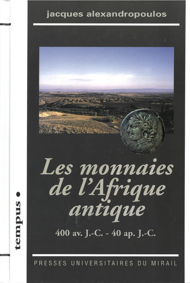 Les monnaies de l’Afrique antique - Jacques Alexandropoulos - Presses universitaires du Midi