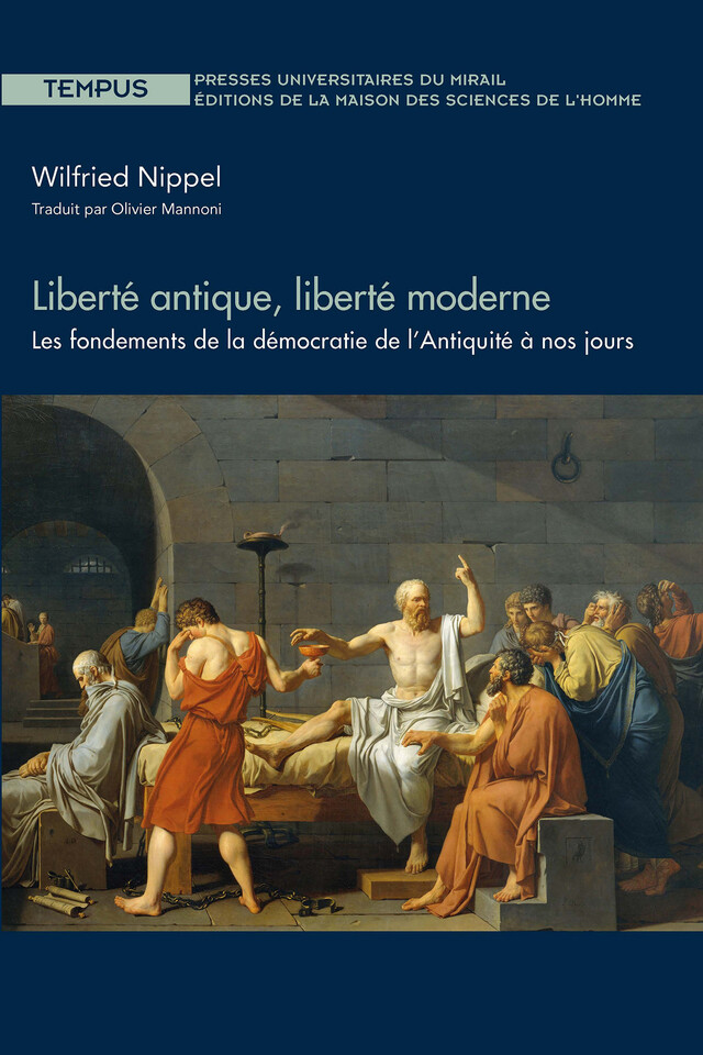 Liberté antique, liberté moderne - Wilfried Nippel - Presses universitaires du Midi