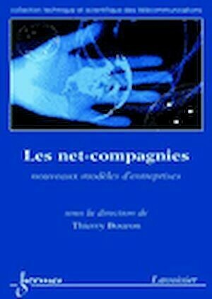 Net-compagnies : nouveaux modèles d'entreprises - Thierry Bouron - Hermes Science