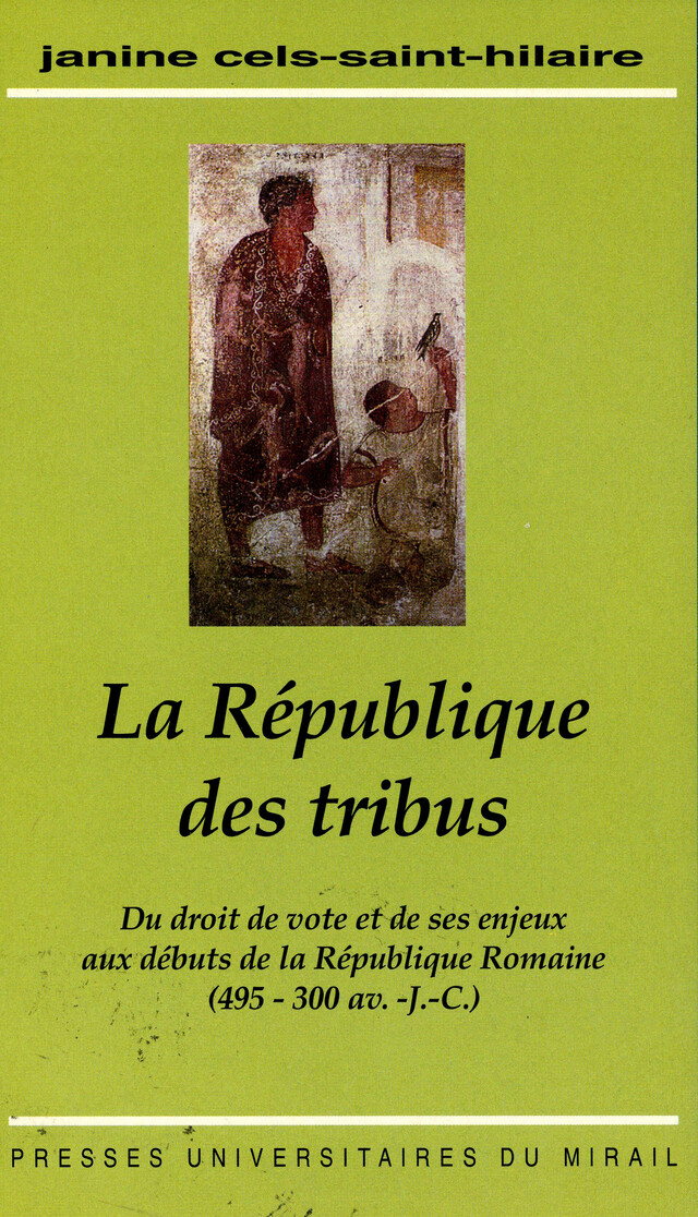 La république des tribus - Janine Cels-Saint-Hilaire - Presses universitaires du Midi