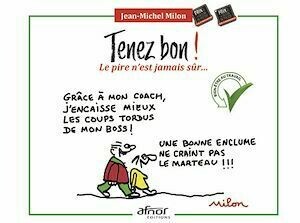 Tenez bon ! - Jean-Michel Milon - Afnor Éditions