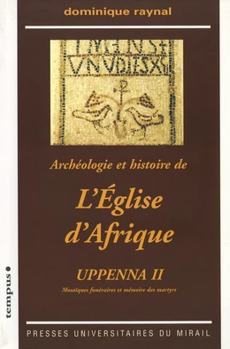 Archéologie et histoire de l’Église d’Afrique. Uppenna II