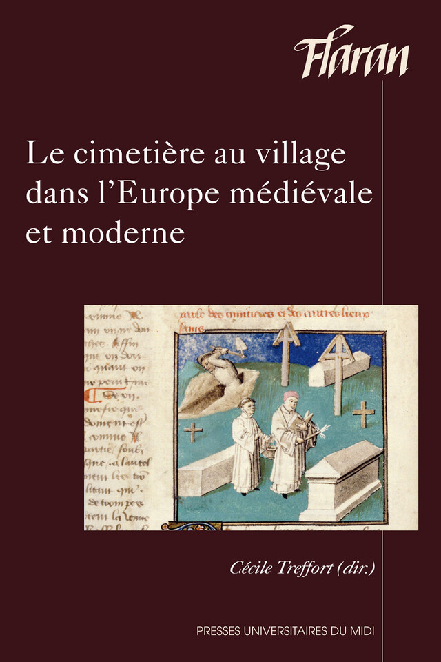 Le cimetière au village dans l’Europe médiévale et moderne -  - Presses universitaires du Midi
