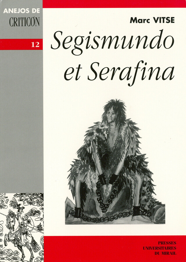 Segismundo et Serafina - Marc Vitse - Presses universitaires du Midi
