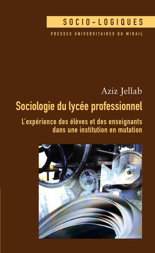 Sociologie du lycée professionnel - Aziz Jellab - Presses universitaires du Midi