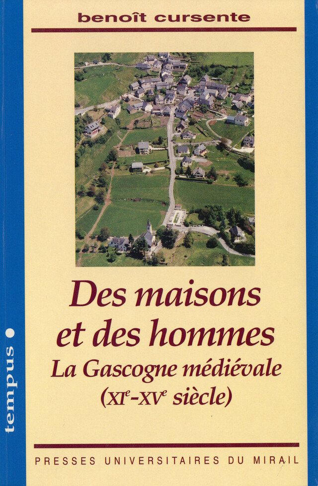 Des maisons et des hommes - Benoît Cursente - Presses universitaires du Midi