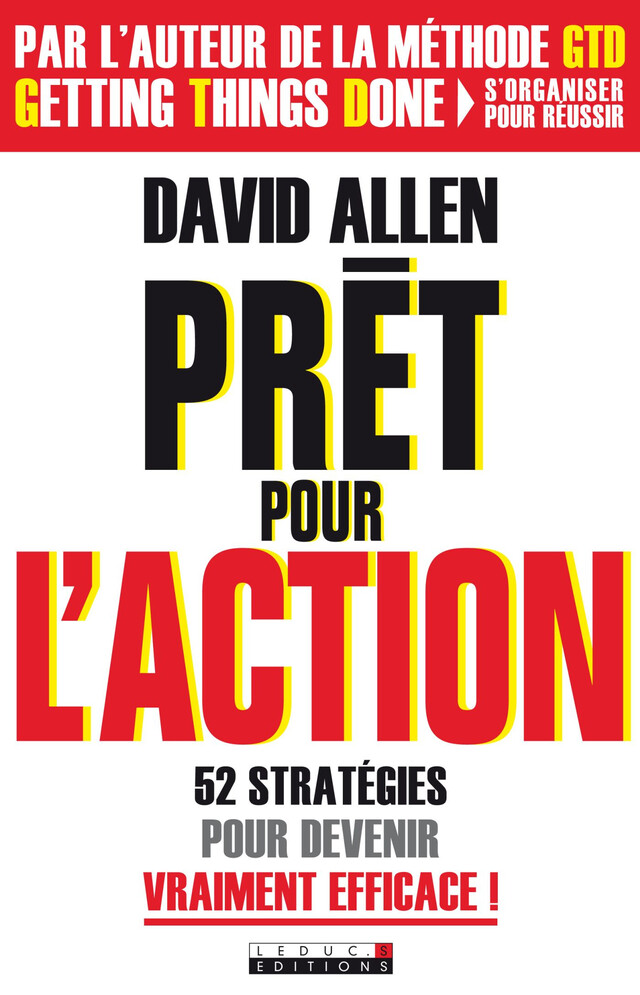 Prêt pour l'action - David Allen - Éditions Leduc