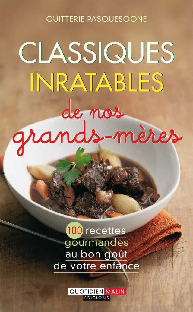 Classiques inratables de nos grands-mères - Quitterie Pasquesoone - Éditions Leduc