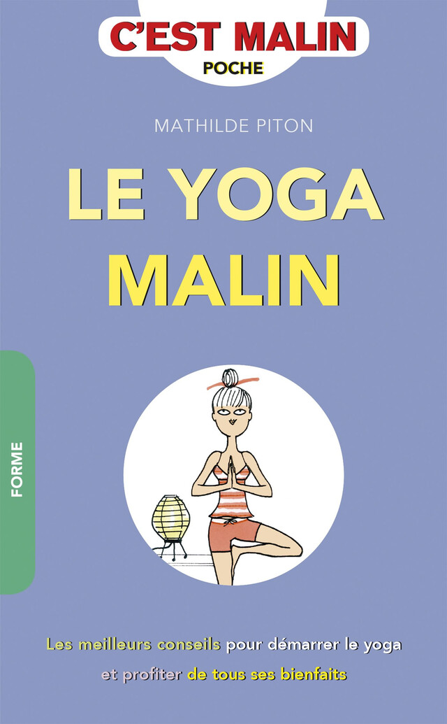 Le yoga, c'est malin - Mathilde Piton - Éditions Leduc