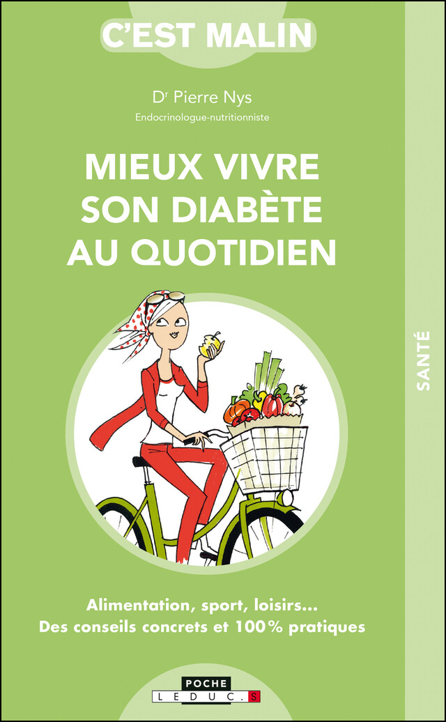 Mieux vivre son diabète au quotidien - Dr Pierre Nys - Éditions Leduc