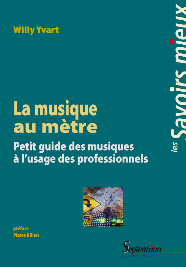 La musique au mètre - Willy Yvart - Presses Universitaires du Septentrion
