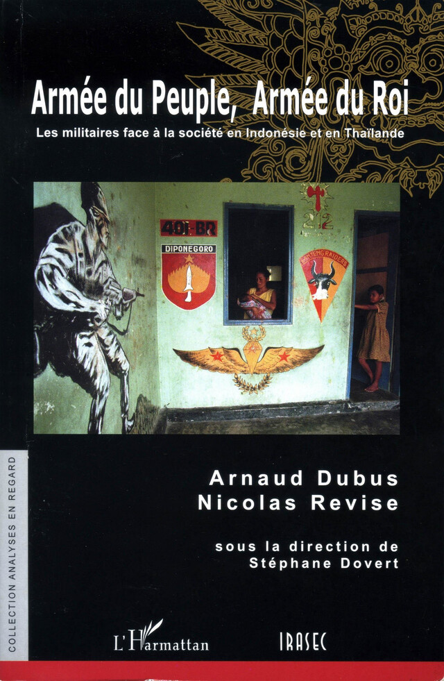 Armée du Peuple, Armée du Roi - Nicolas Revise, Arnaud Dubus - Institut de recherche sur l’Asie du Sud-Est contemporaine