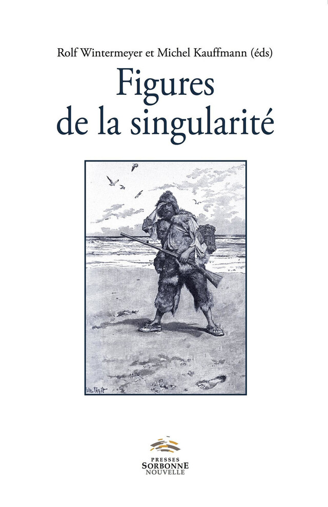 Figures de la singularité -  - Presses Sorbonne Nouvelle via OpenEdition
