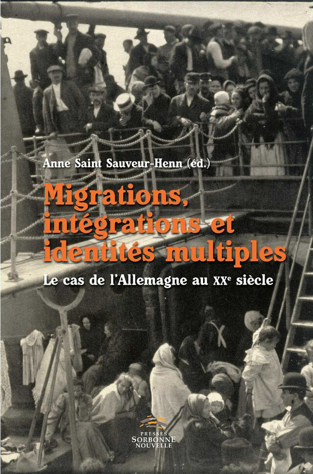 Migrations, intégrations et identités multiples -  - Presses Sorbonne Nouvelle via OpenEdition