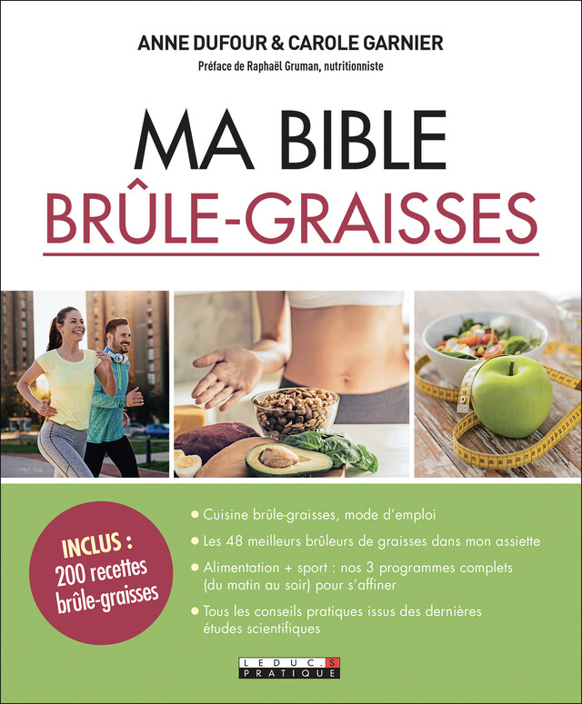 Ma Bible brûle-graisses - Anne Dufour, Carole Garnier - Éditions Leduc