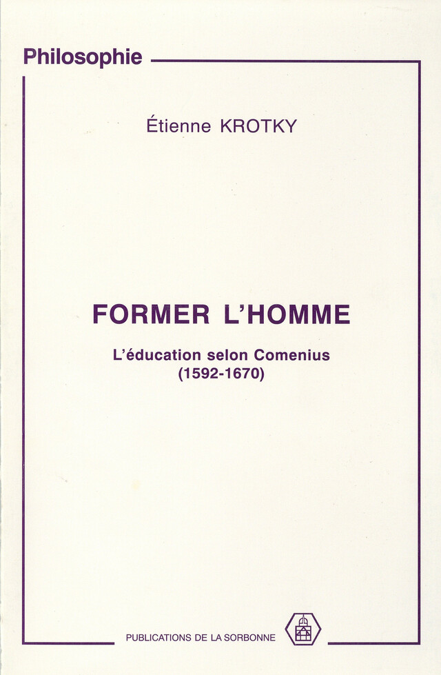 Former l’homme - Étienne Krotky - Éditions de la Sorbonne