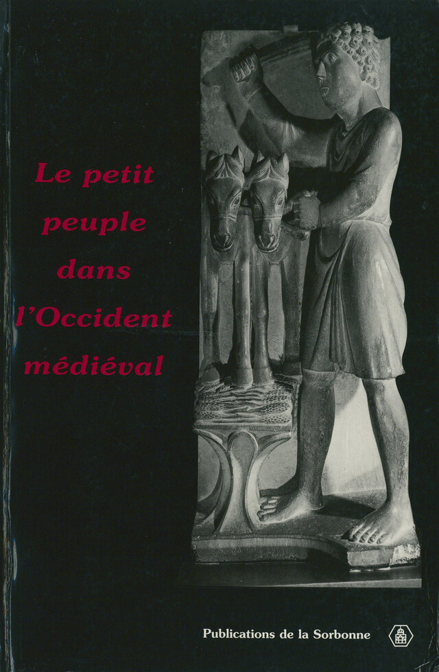 Le petit peuple dans l’Occident médiéval -  - Éditions de la Sorbonne