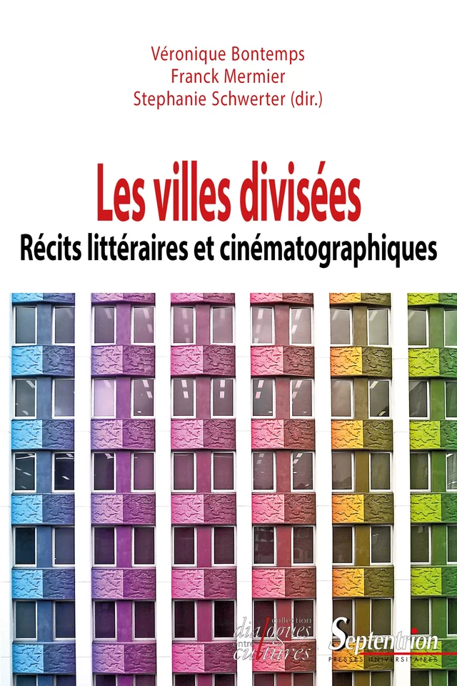 Les villes divisées -  - Presses Universitaires du Septentrion