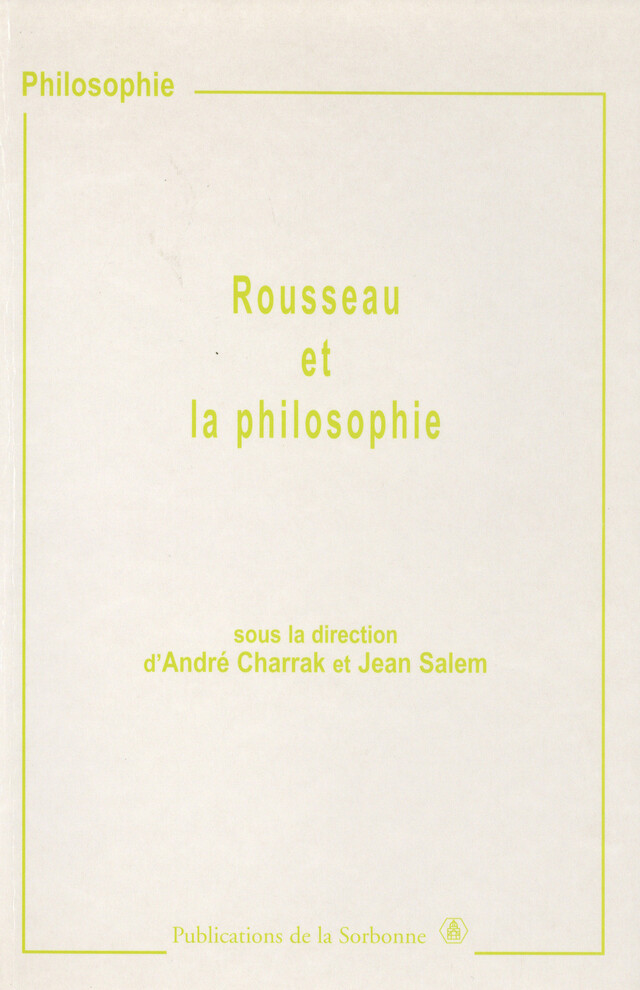 Rousseau et la philosophie -  - Éditions de la Sorbonne