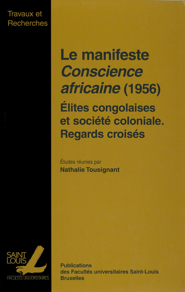 Le manifeste Conscience africaine (1956) -  - Presses de l’Université Saint-Louis