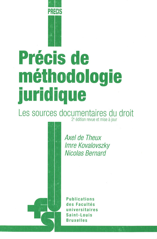 Précis de méthodologie juridique -  - Presses de l’Université Saint-Louis