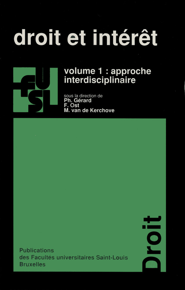 Droit et intérêt - vol. 1 -  - Presses de l’Université Saint-Louis
